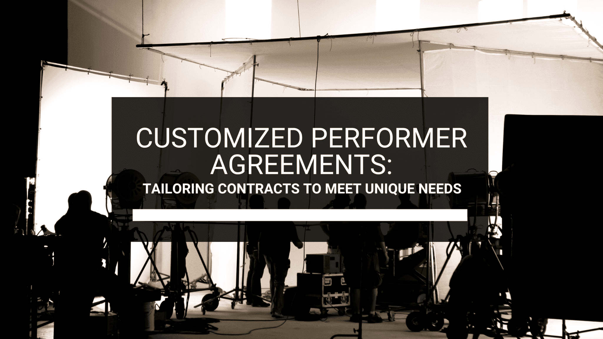 Customized Performer Agreements: Tailoring contracts to meet unique needs.