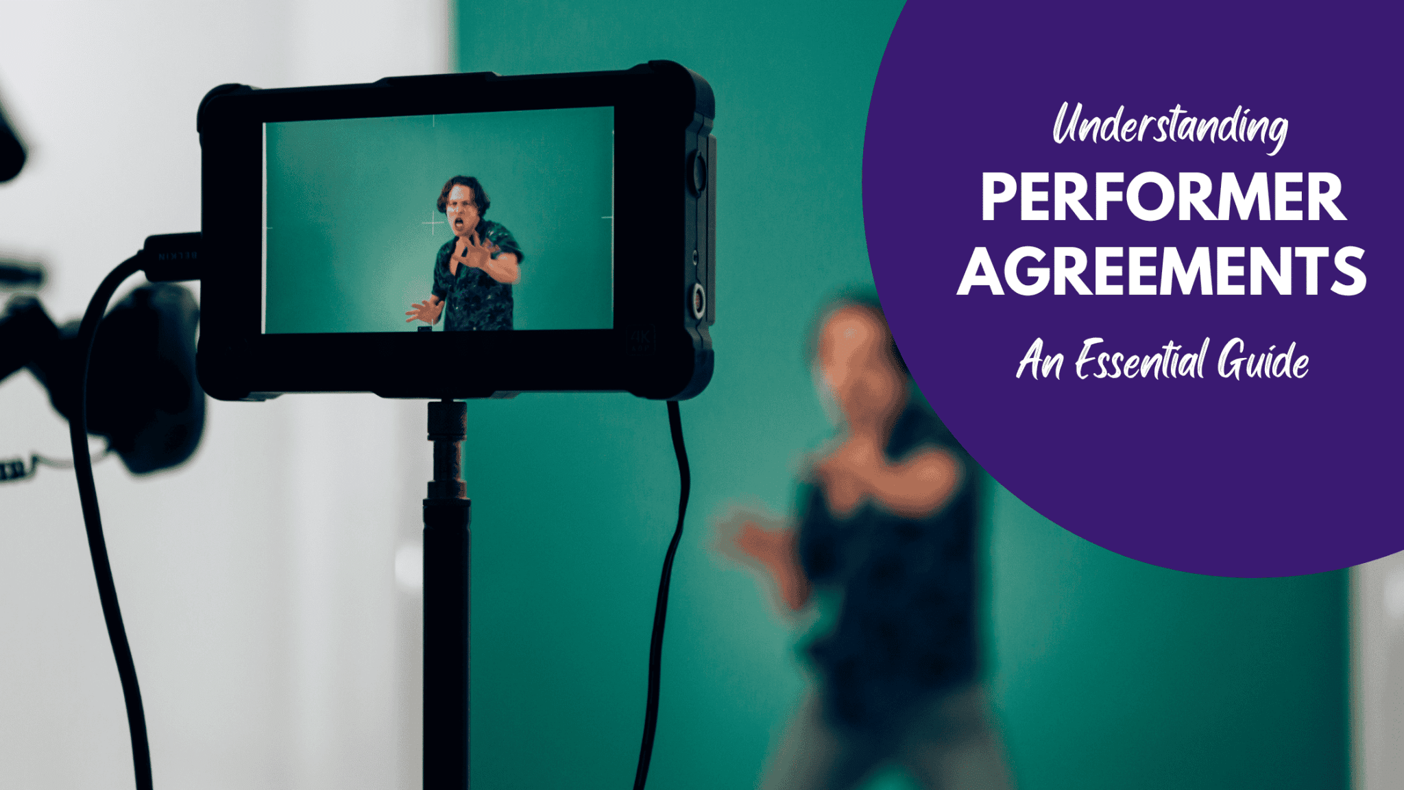 Understanding Performer Agreements: An Essential Guide