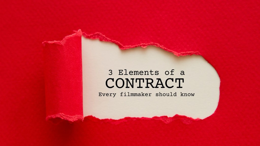 Offer, Acceptance and consideration for filmmakers