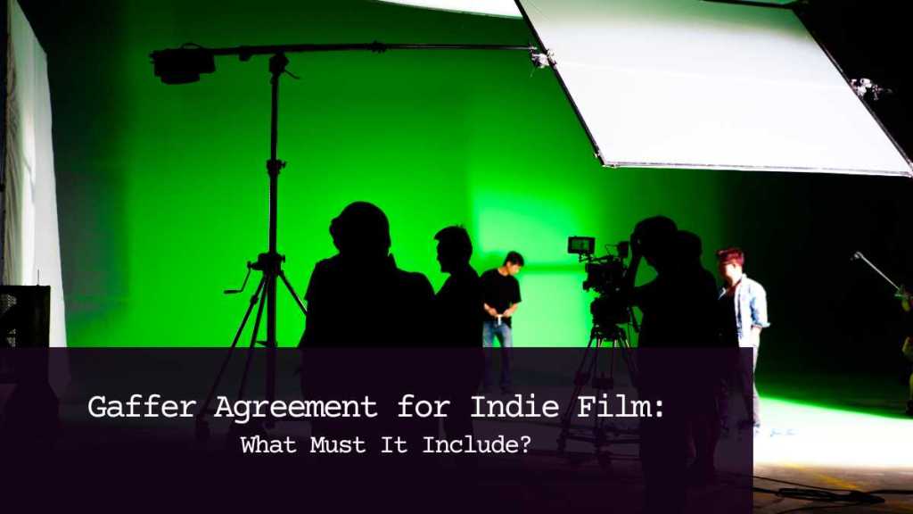 What must a gaffer agreement include?